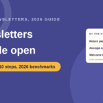 Marketer’s Guide to Creating Great Email Newsletters (2026 Benchmarks)